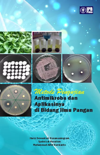 Metode Pengujian Antimikroba dan Aplikasi di Bidang Ilmu Pangan