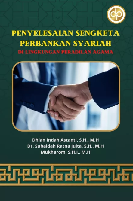 Penyelesaian Sengketa Perbankan Syariah Di Lingkungan Peradilan Agama