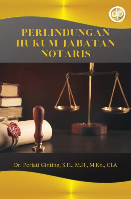 Perlindungan Hukum Jabatan Notaris