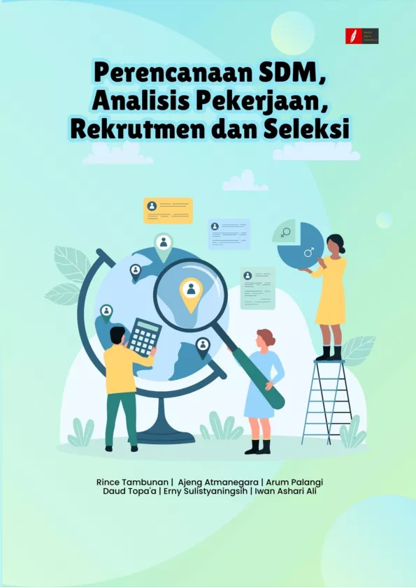 Perencanaan SDM, Analisis Pekerjaan, Rekrutmen dan Seleksi