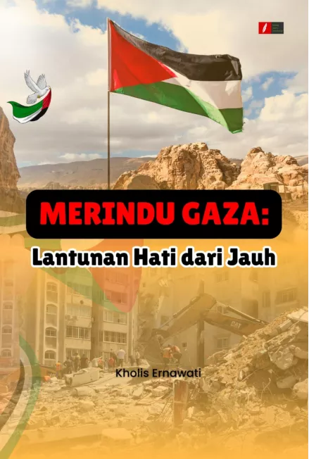 MERINDU GAZA: Lantunan Hati dari Jauh