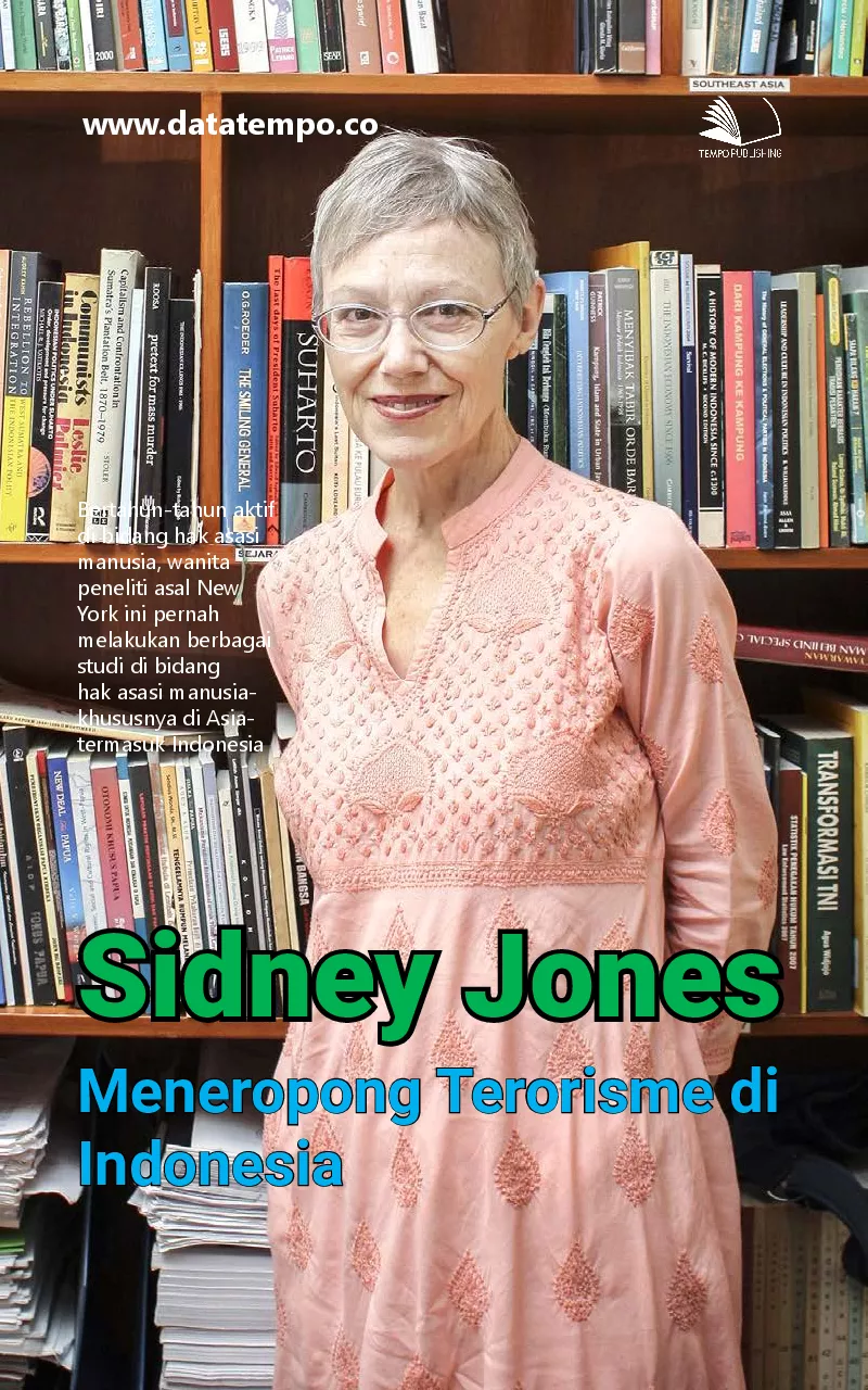 Sidney Jones - meneropong terorisme di Indonesia