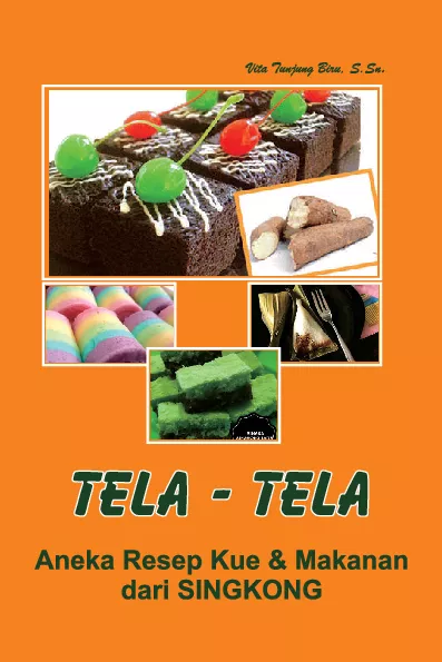 Tela-tela: aneka resep kue & makanan dari singkong