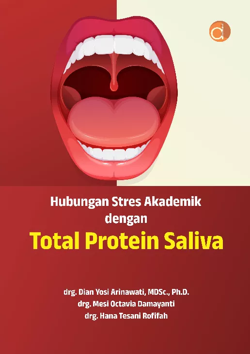 Hubungan Stres Akademik dengan Total Protein Saliva