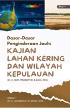 Dasar-Dasar Penginderaan Jauh: Kajian Lahan Kering Dan Wilayah Kepulauan