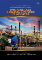 PERKEMBANGAN HUBUNGAN INDUSTRIAL DI INDONESIA