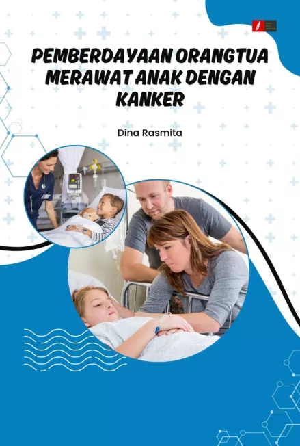 PEMBERDAYAAN ORANGTUA MERAWAT ANAK DENGAN KANKER