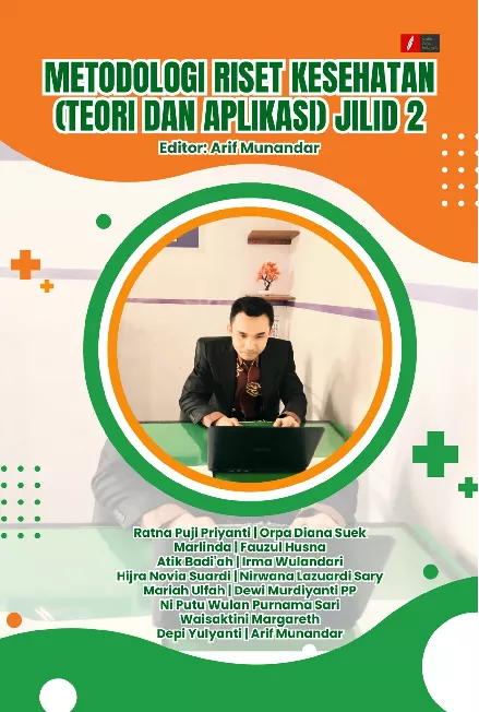 METODOLOGI RISET KESEHATAN (TEORI DAN APLIKASI) Jilid 2
