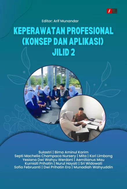 KEPERAWATAN PROFESIONAL (KONSEP DAN APLIKASI) Jilid 2