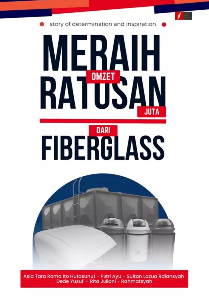 MERAIH OMZET RATUSAN JUTA DARI FIBERGLASS