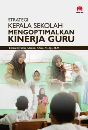 Strategi Kepala Sekolah dalam Mengoptimalkan Kinerja Guru