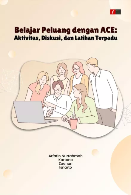 Belajar Peluang dengan ACE: Aktivitas, Diskusi, dan Latihan Terpadu