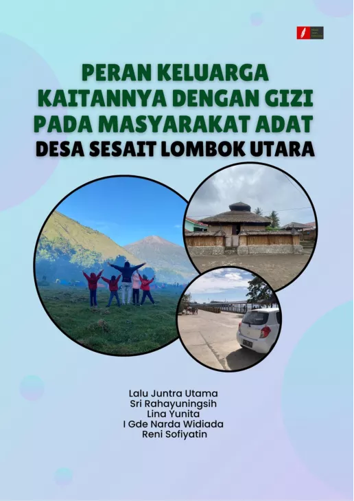 PERAN KELUARGA KAITANNYA DENGAN GIZI PADA MASYARAKAT ADAT DESA SESAIT LOMBOK UTARA