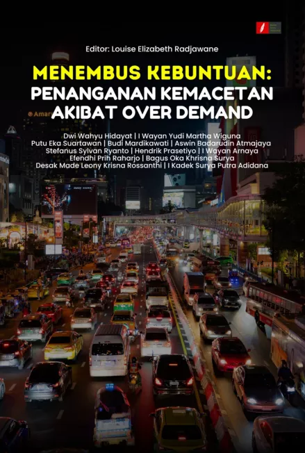 MENEMBUS KEBUNTUAN: PENANGANAN KEMACETAN AKIBAT OVER DEMAND