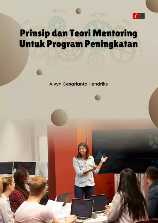 Prinsip dan Teori Mentoring Untuk Program Peningkatan
