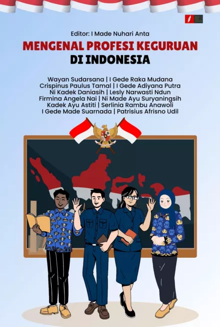 MENGENAL PROFESI KEGURUAN DI INDONESIA