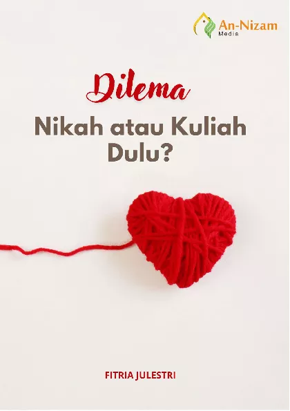 Dilema Nikah Atau Kuliah Dulu?
