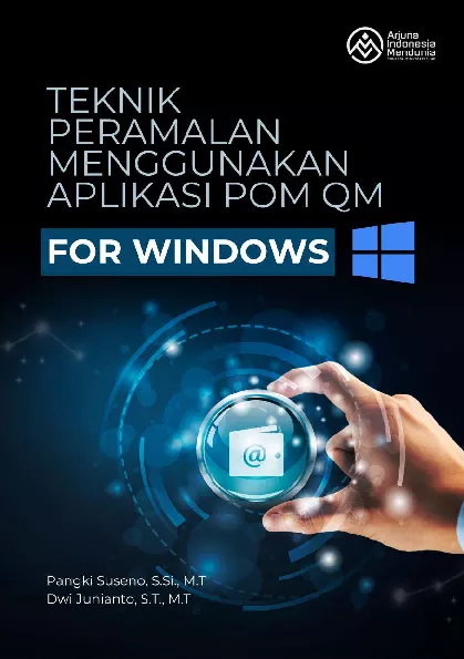 Teknik Peramalan Menggunakan Aplikasi POM QM For Windows