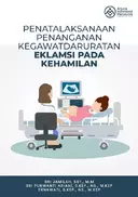 Penatalaksanaan Penanganan Kegawatdaruratan Eklamsi pada Kehamilan