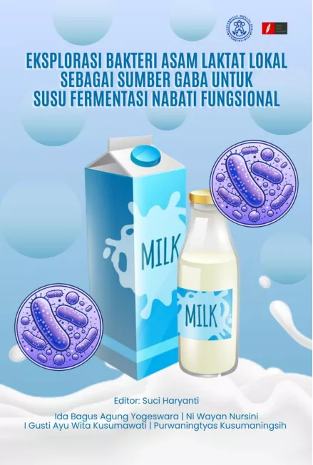Eksplorasi Bakteri Asam Laktat Lokal sebagai Sumber GABA untuk Susu Fermentasi Nabati Fungsional