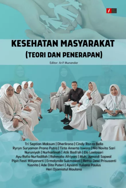 KESEHATAN MASYARAKAT (TEORI DAN PENERAPAN)
