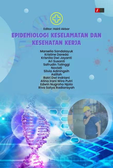 EPIDEMIOLOGI KESELAMATAN DAN KESEHATAN KERJA