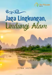Jaga Lingkungan, Lindungi Alam