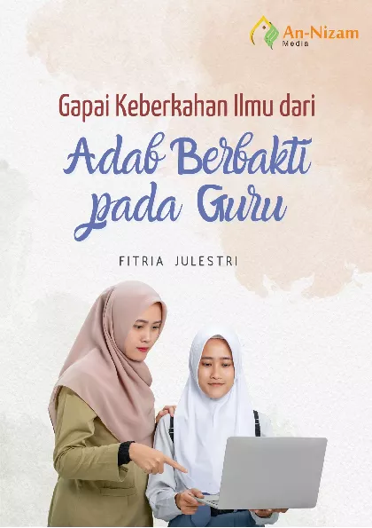 Gapai Keberkahan Ilmu dari Adab Berbakti pada Guru