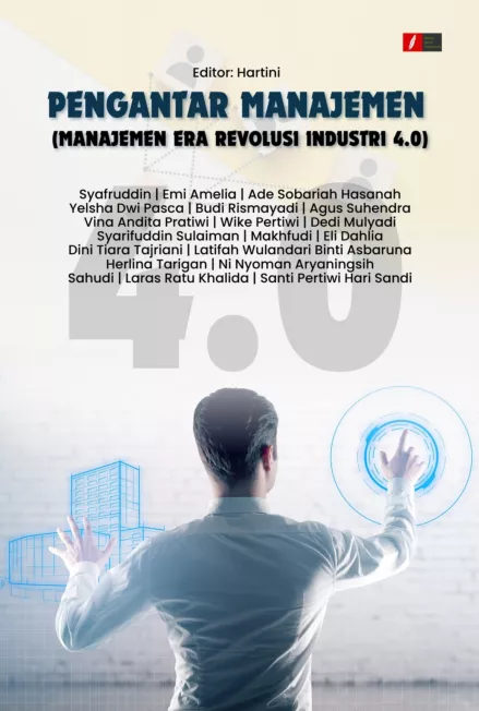 PENGANTAR MANAJEMEN (MANAJEMEN ERA REVOLUSI INDUSTRI 4.0)