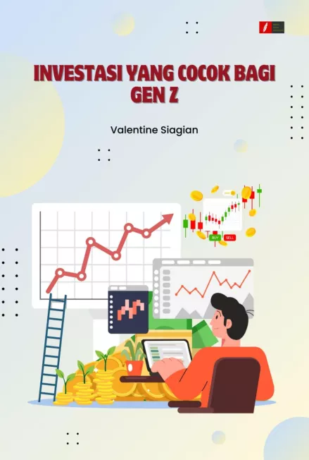 Investasi Yang Cocok Bagi Gen Z