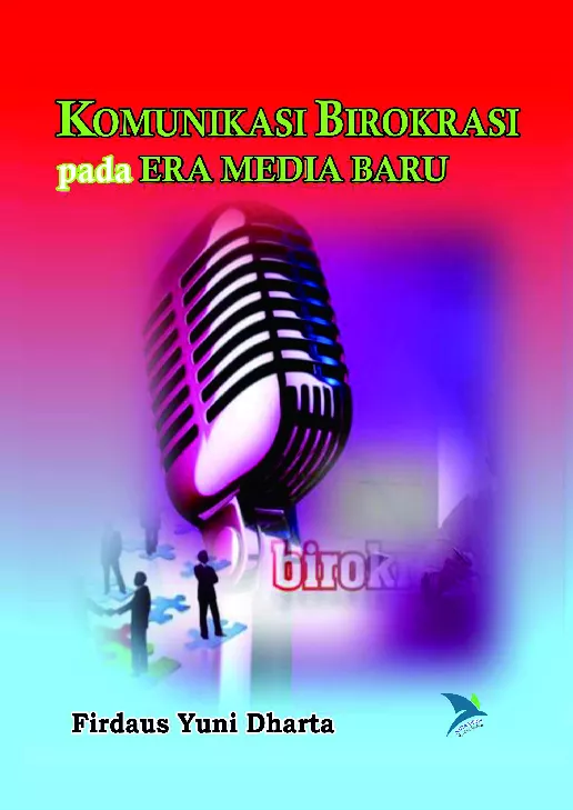KOMUNIKASI BIROKRASI PADA ERA MEDIA BARU