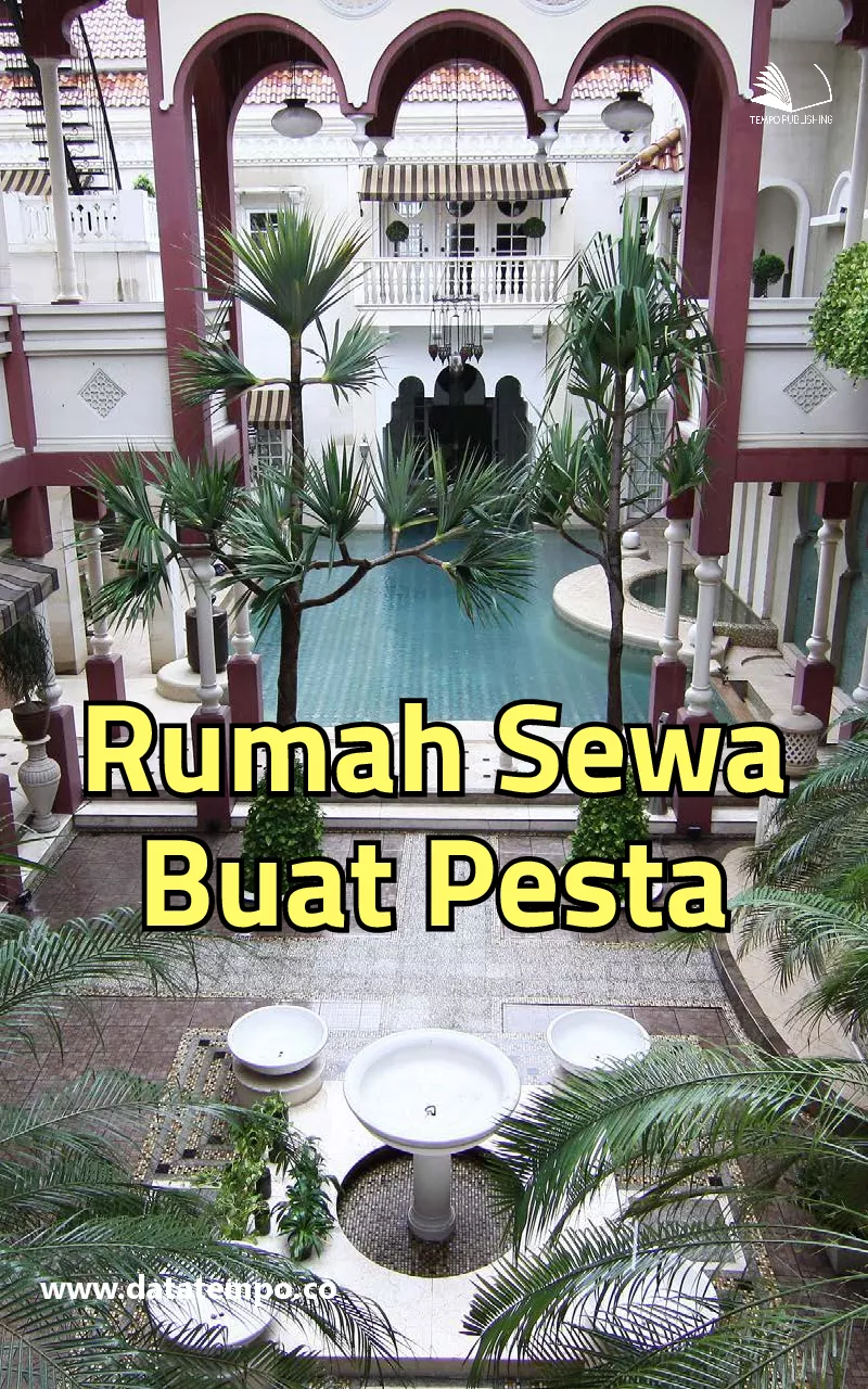 Rumah sewa buat pesta