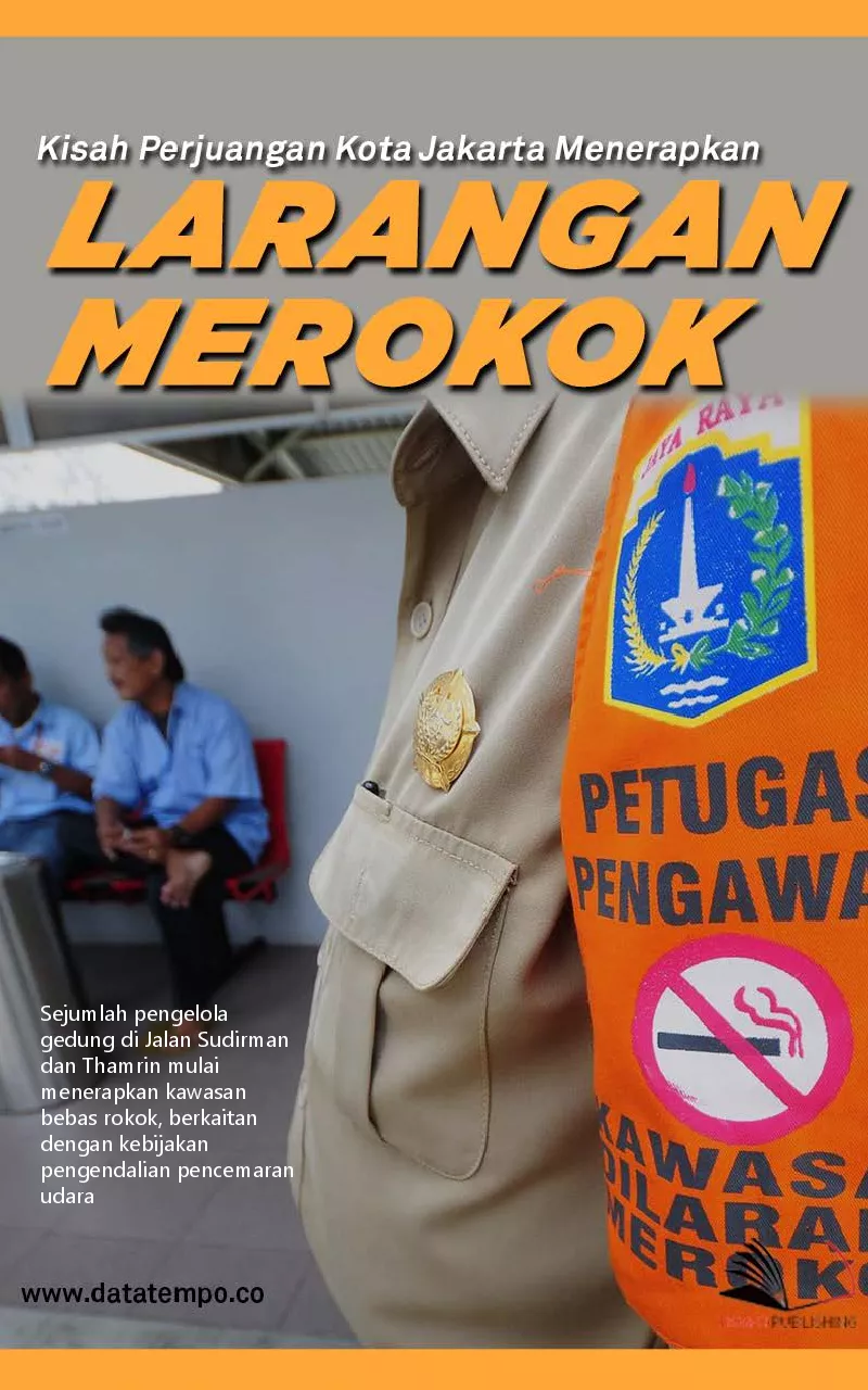 Kisah perjuangan kota Jakarta menerapkan larangan merokok