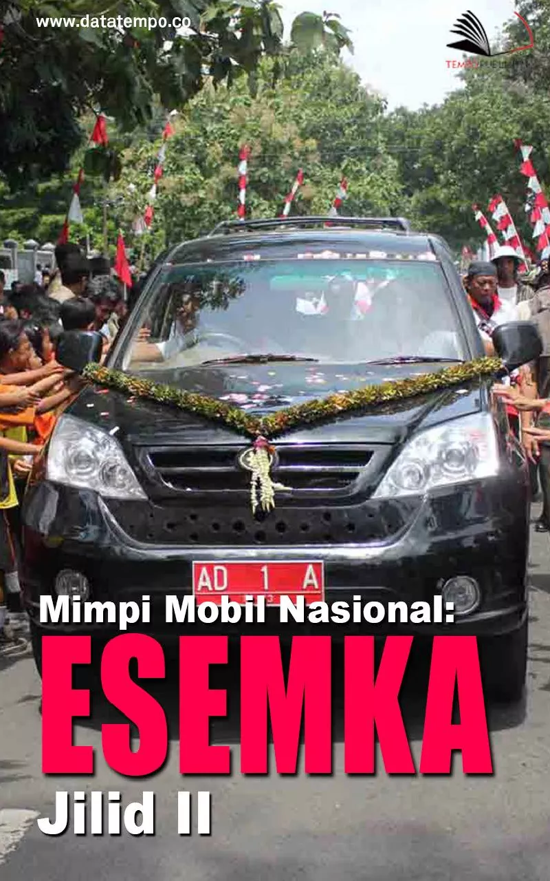 Mimpi mobil nasional : esemka jilid ii
