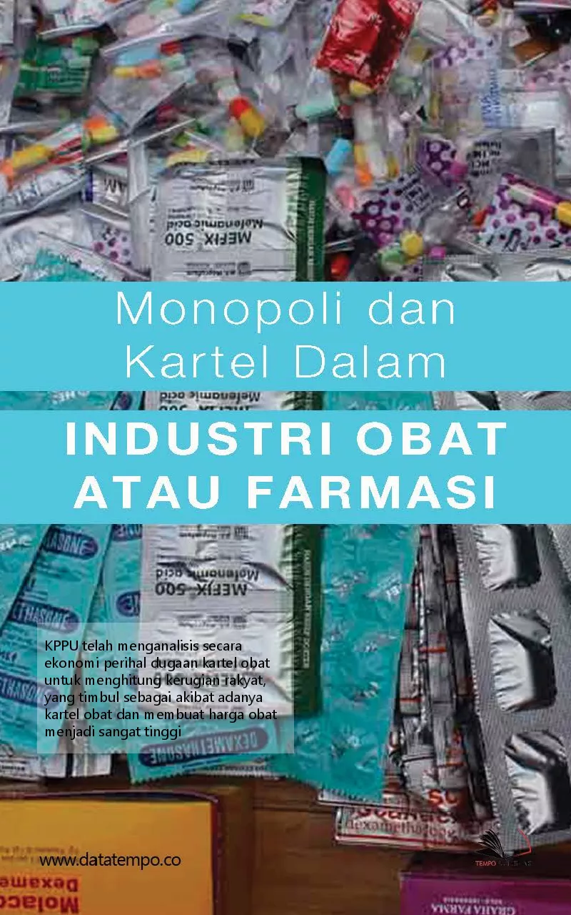 Monopoli dan kartel dalam industri obat atau farmasi
