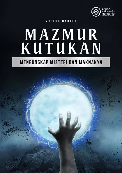 MAZMUR KUTUKAN Mengungkap Misteri dan Maknanya