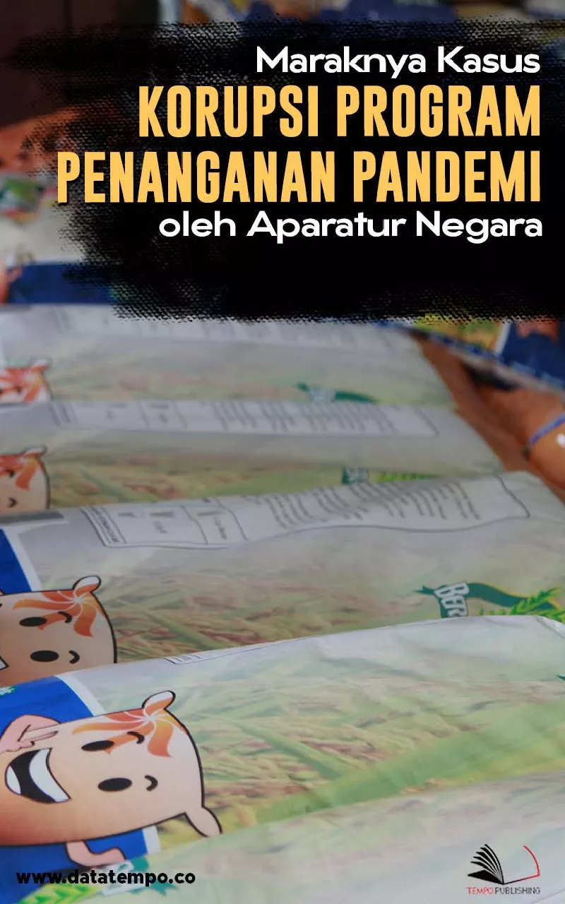 Maraknya Kasus Korupsi Program Penanganan Pandemi Oleh Aparatur Negara