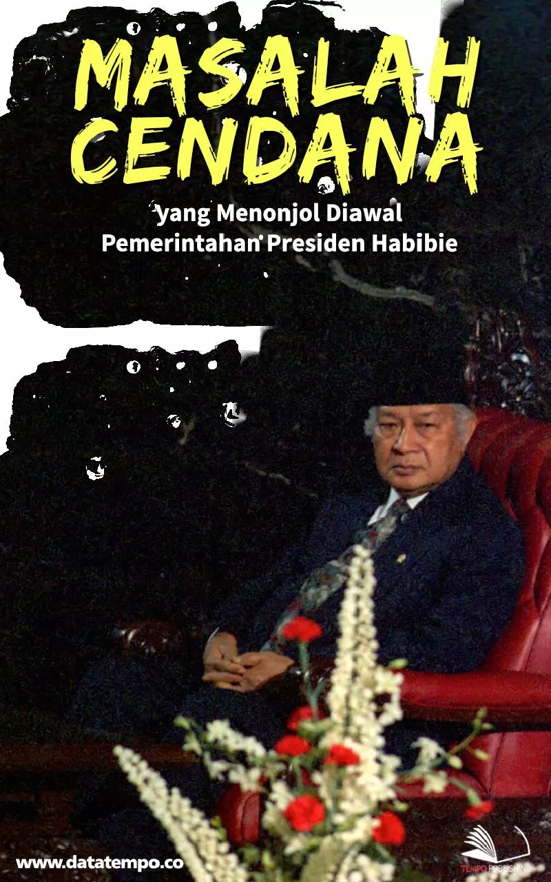 Masalah Cendana yang Menonjol Diawal Pemerintahan Presiden Habibie