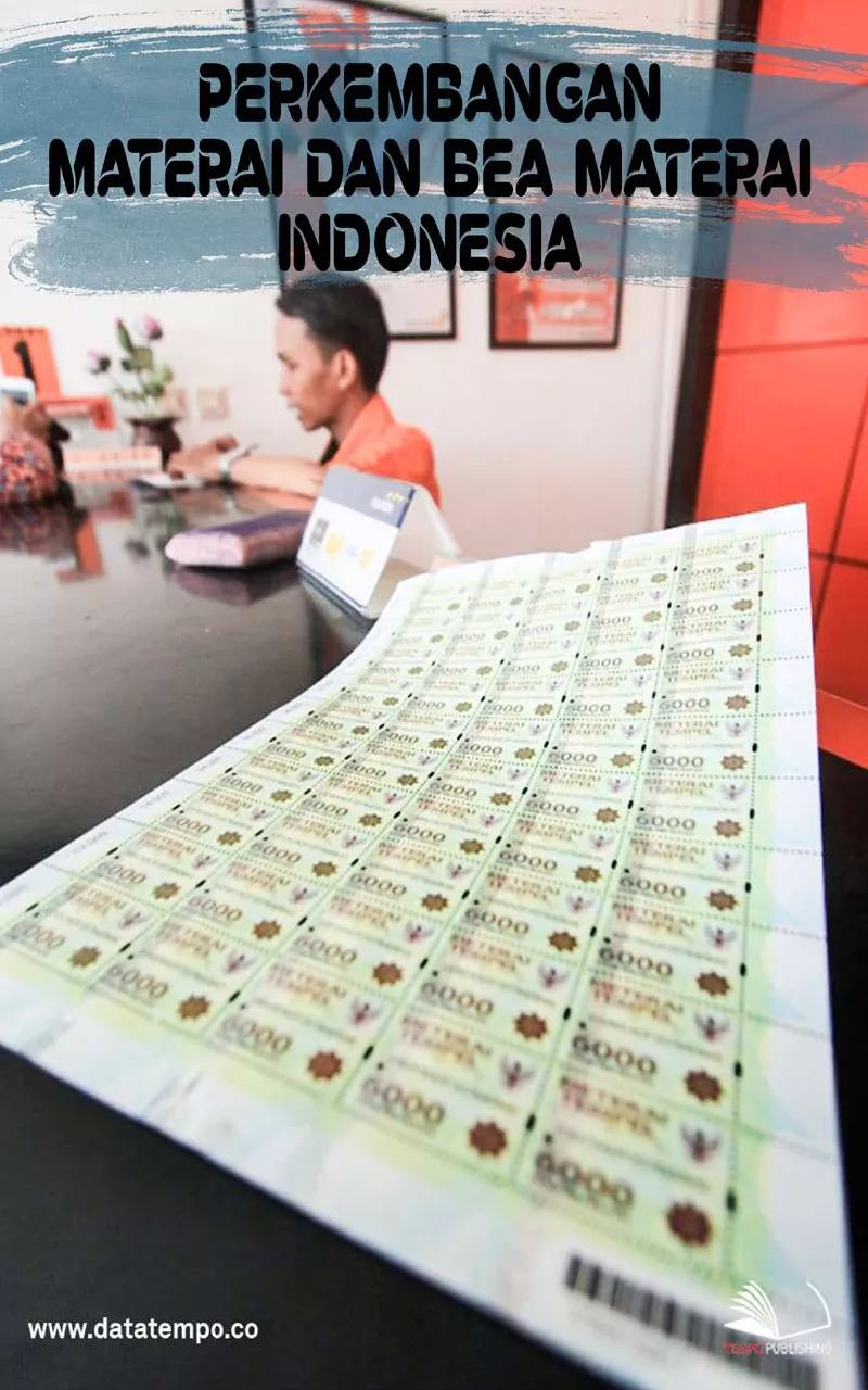 Perkembangan Meterai dan Bea Meterai Indonesia