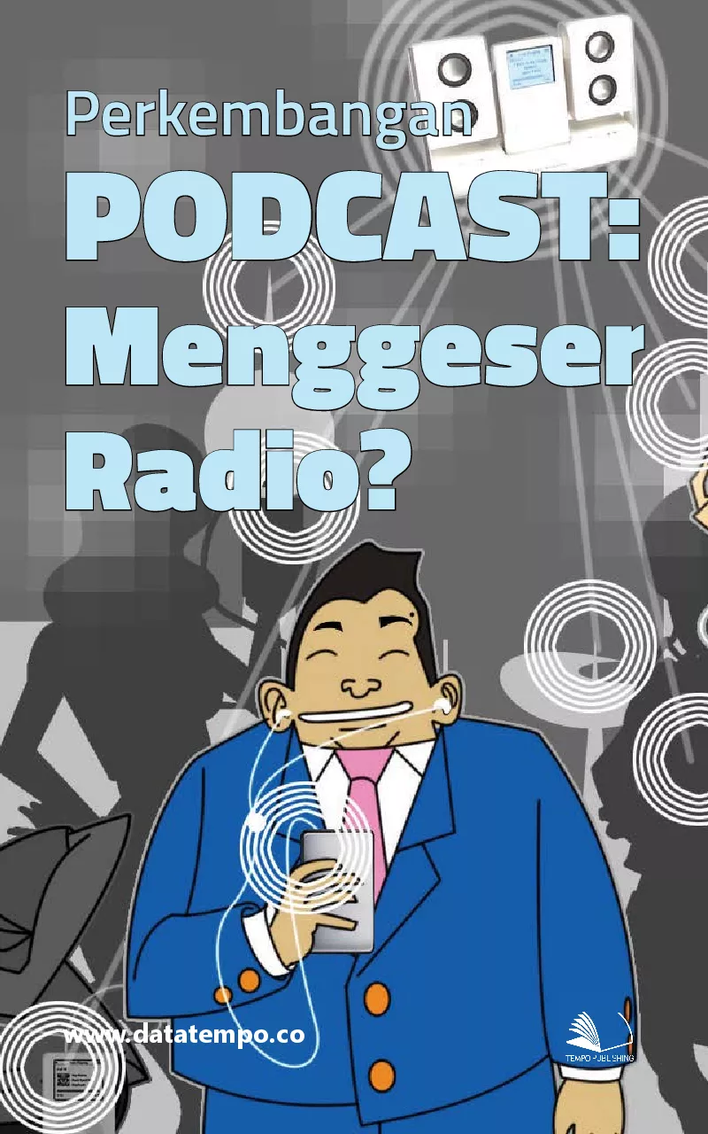 Perkembangan Podcast : Menggeser Radio?