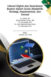 Literasi Digital dan Kecerdasan Buatan dalam Dunia Akademik: Strategi, Implementasi, dan Inovasi