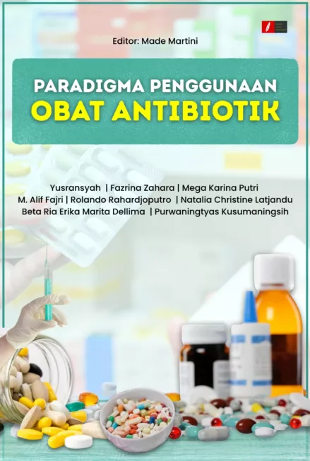 PARADIGMA PENGGUNAAN OBAT ANTIBIOTIK