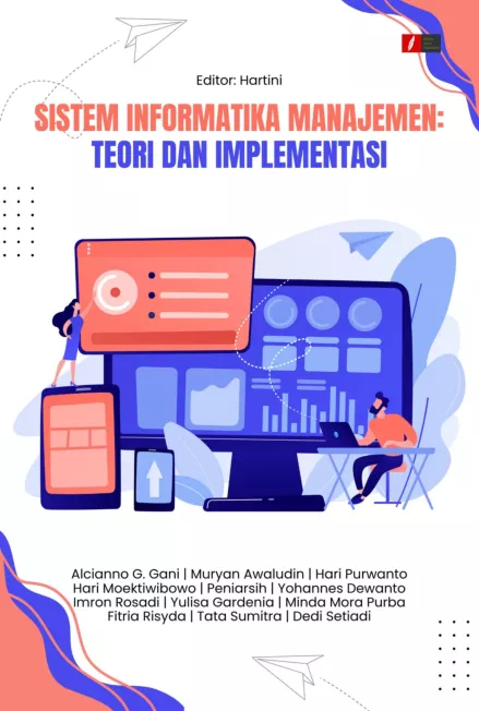 SISTEM INFORMATIKA MANAJEMEN: TEORI DAN IMPLEMENTASI