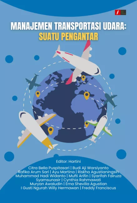 MANAJEMEN TRANSPORTASI UDARA: SUATU PENGANTAR