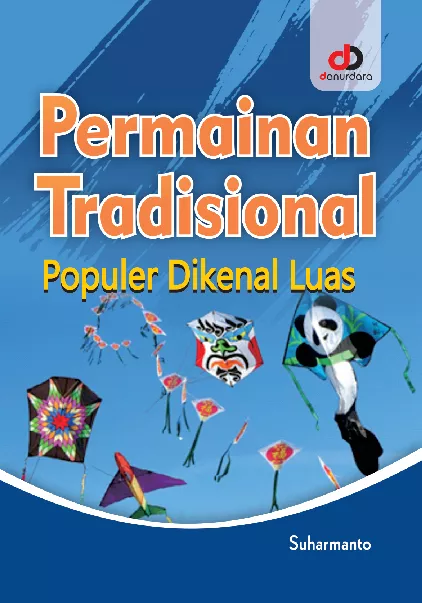 Permainan Tradisional Populer Dikenal Luas