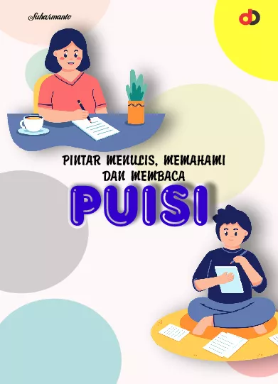 Pintar menulis, Memahami dan Membaca Puisi