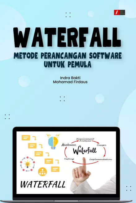 Waterfall Metode Perancangan Software Untuk Pemula
