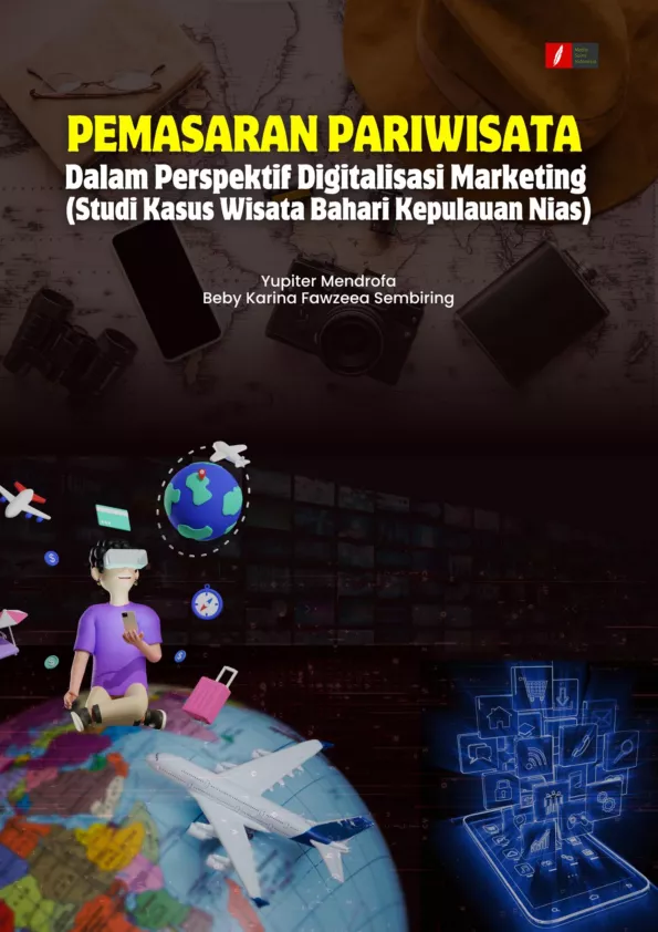 PEMASARAN PARIWISATA Dalam Perspektif Digitalisasi Marketing (Studi Kasus Wisata Bahari Kepulauan Nias)
