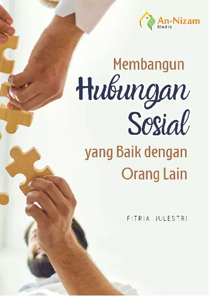 Membangun Hubungan Sosial yang Baik dengan Orang Lain