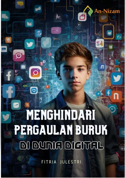 Menghindari Pergaulan Buruk di Dunia Digital
